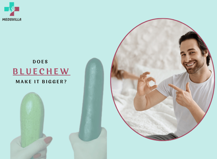 Does BlueChew Make You Bigger? Erection Effects Explained