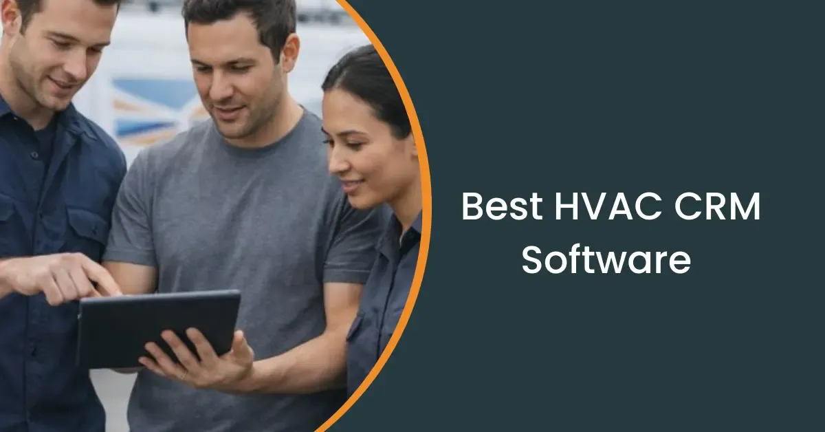 Best HVAC CRM and Project Management Software for 2026 (Full Comparison + Field Promax Guide)