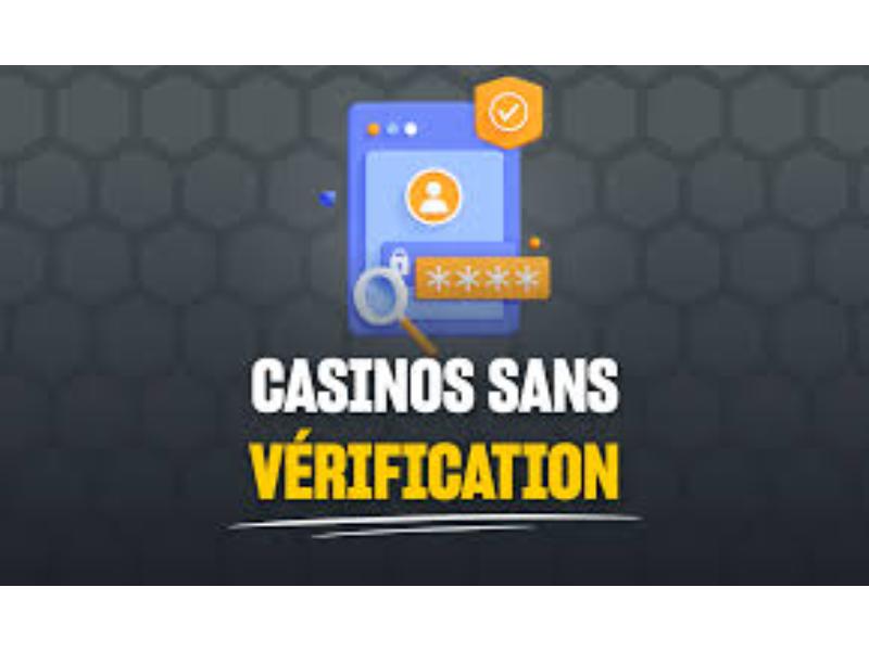 Casino retrait sans verification : profitez de vos gains sans attendre